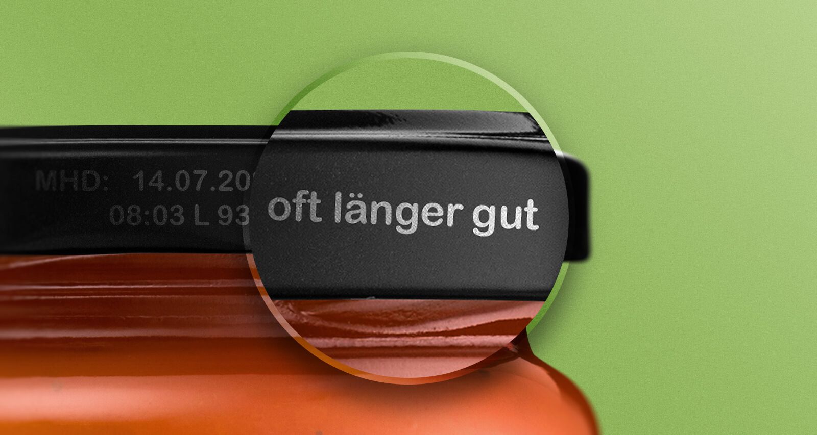 Oft länger gut - WIR gegen Lebensmittelverschwendung